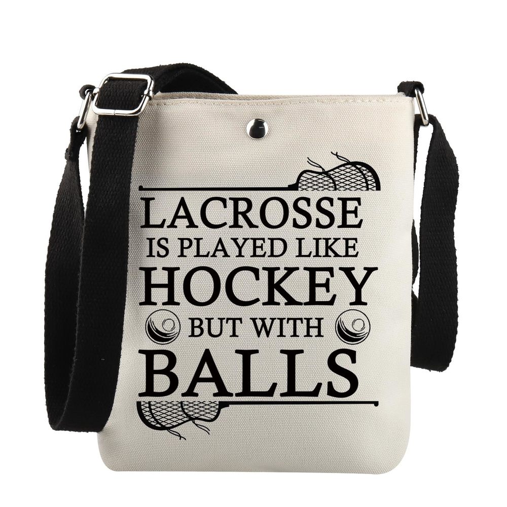Lacrosse Player Gift Lacrosse Is Played Like Hockey But With Balls Crossbody ^-